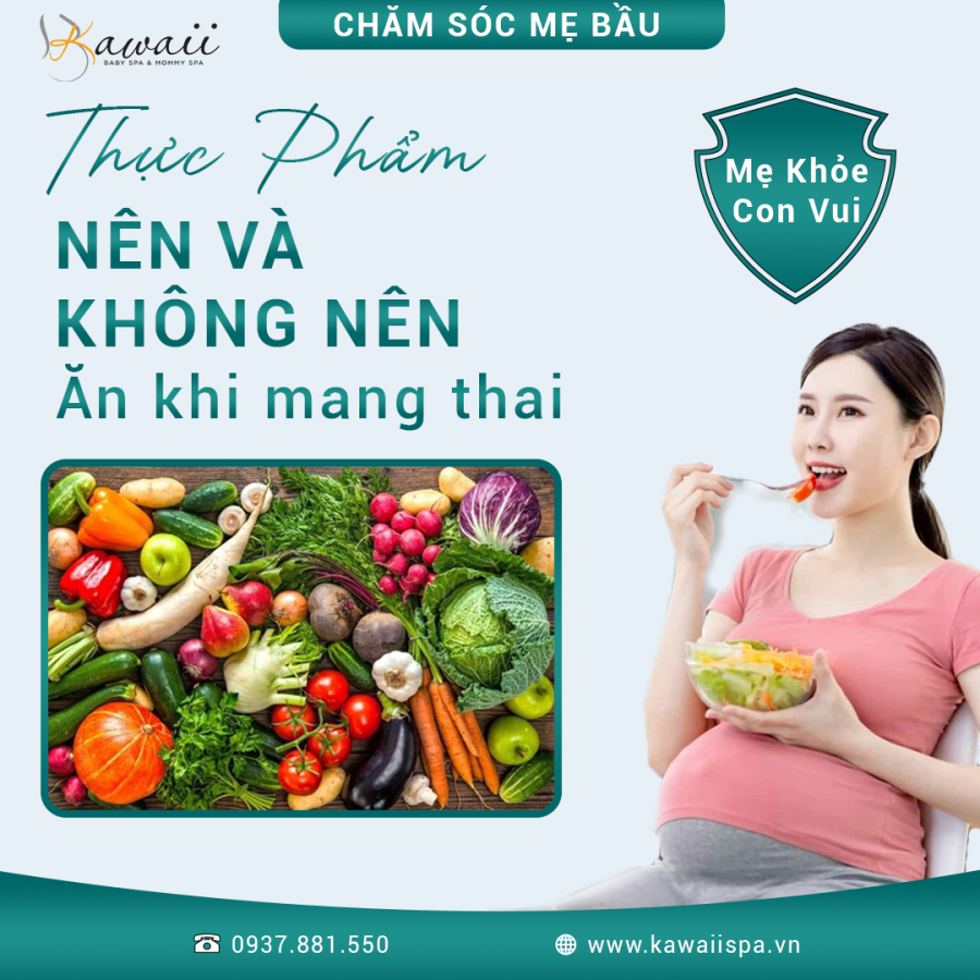 Thực Phẩm Nên Ăn Và Không Nên Ăn Khi Mang Thai – Dinh Dưỡng Giúp Thai Nhi Phát Triển Khỏe Mạnh