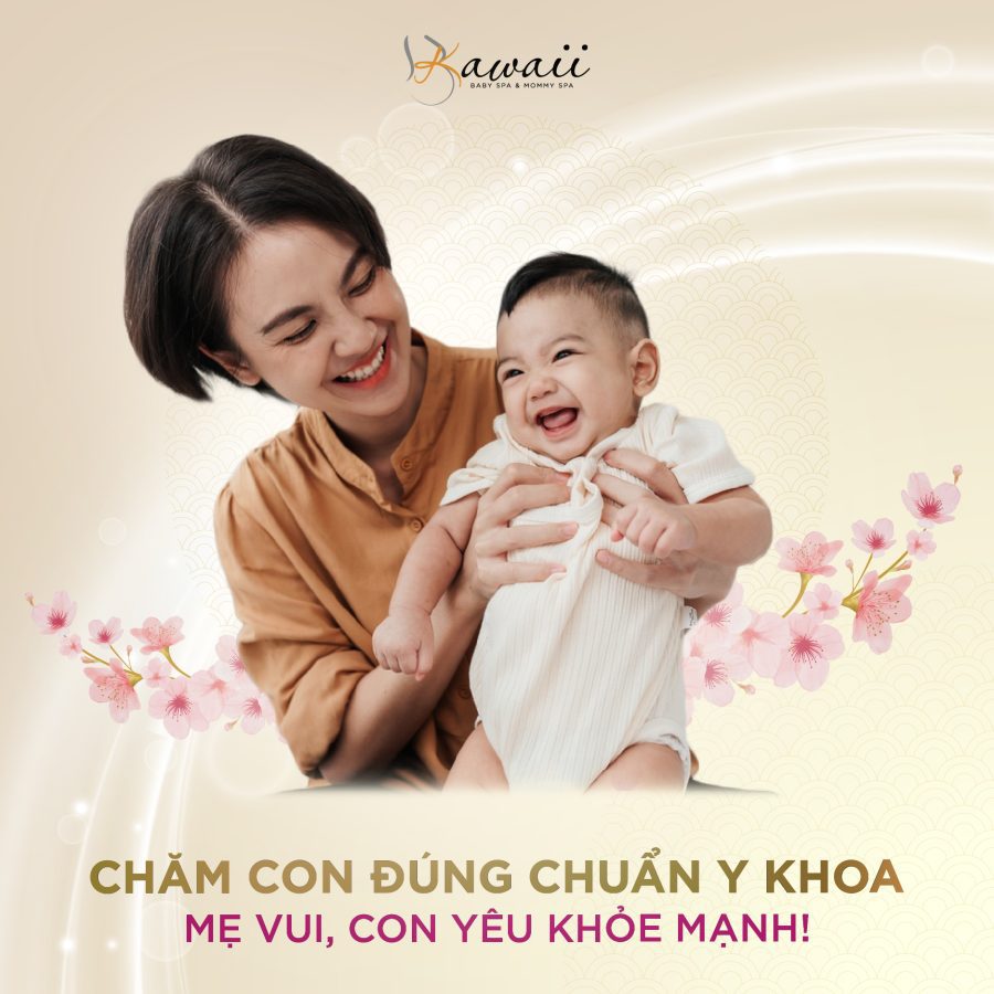 Chăm Sóc Bé Sau Sinh – Khơi Mở Tiềm Năng Phát Triển Trong Giai Đoạn Vàng
